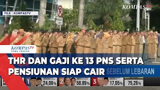 Kabar Gembira THR dan Gaji ke 13 untuk PNS Kemungkinan Cair H10 Lebaran Idul Fitri [upl. by Nimsay]