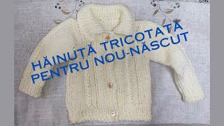 Hainuta tricotata pentru NouNascut [upl. by Ramat985]