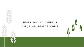 Pasėlių deklaravimas žemės ūkio naudmenų ir kitų plotų deklaravimas [upl. by Grogan]