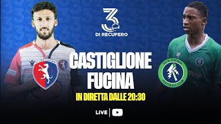 COPPA ITALIA ECCELLENZA  CASTIGLIONE  FCD FUCINA  LIVE [upl. by Ilohcin]