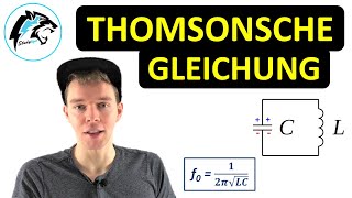 Thomsonsche Schwingungsgleichung Schwingkreis  Physik Tutorial [upl. by Ario594]