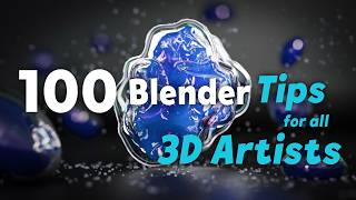 100 Tips For Blender To Become Pro in 2024 [upl. by Ecnerrat]