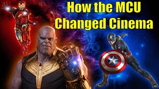 How the Marvel Cinematic Universe Changed Cinema [upl. by Adnirb696]