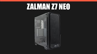 Корпус Zalman Z7 Neo [upl. by Juanne]