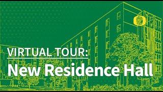 New Residence Hall  Virtual Tour [upl. by Arola53]