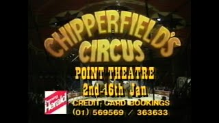 Chipperfields Irish Circus live show at the Point Theatre advert  RTE 1992 [upl. by Keir]