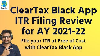 ClearTax Black App ITR Filing Review  ClearTax Income Return Filing Review for AY 202122 [upl. by Tate]