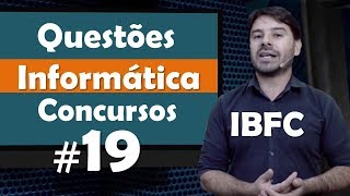 IBFC  Questões de Informática para Concursos  Questão 19 [upl. by Eelirem]