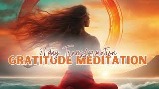 Day 15 of Gratitude Meditation  21Day Transformation Journey [upl. by Chrystel851]