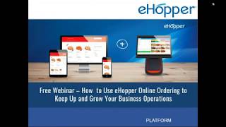 Webinar How to Use eHopper Online Ordering to Keep Up and Grow Your Business Operations [upl. by Varien]