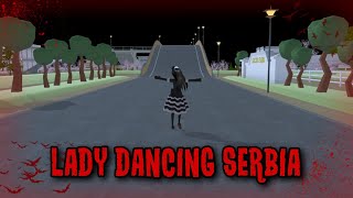 LADY DANCING SERBIA HORROR MOVIE SAKURA SCHOOL SIMULATOR [upl. by Eirruc]