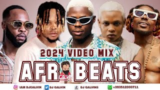 BEST OF THE BEST AFROBEATS VIDEO MIX 2024 l AMAPIANO 2024 l BOY SPYCE ASAKE FLAVOUR MOHBAD KIZZ [upl. by Prissy]