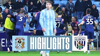 Coventry City v West Bromwich Albion  Match Highlights 📺 [upl. by Acceb]