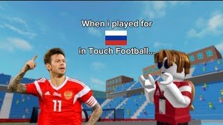 When i played for Russia in Touch Football [upl. by Lalita574]