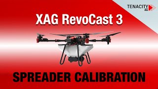 XAG RevoCast 3  Spreader Calibration [upl. by Oaht]