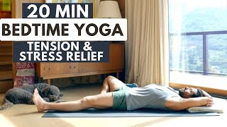 20 Min Bedtime Yoga to Release Stress amp Tension [upl. by Callum]