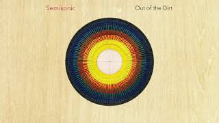 Semisonic  Out of the Dirt Official Audio [upl. by Elie]