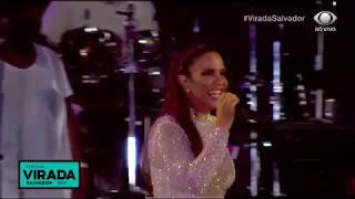 Ivete Sangalo  Virada Salvador 2019 [upl. by Aiduan]