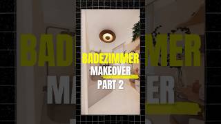 Das neue BadezimmerMakeover  Part 2 👀 architektur renovierung badezimmer interiordesign [upl. by Eelatsyrc]