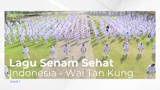 Senam Sehat Indonesia  Wai Tan Kung [upl. by Ingaberg]