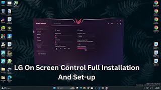 LG On Screen Control Installation amp Setup [upl. by Elleved751]