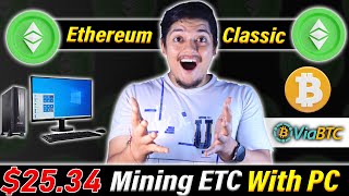 Mining 2534 With PC 🔥 Ethereum Classic Crypto Mining Using LaptopPC 🎁 ViaBTC Pool Setup 2024 [upl. by Kcirdled]