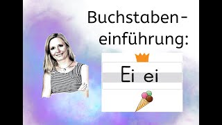 Buchstabeneinführung zum Ei ei [upl. by Lelah]