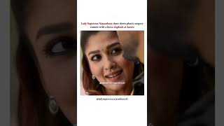 Nayantara about her plastic surgery nayanthara shorts shortvideo short viralvideo trending [upl. by Clim951]