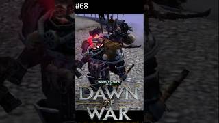 You are the best of us  BR67 Warhammer 40000 Dawn of War shorts warhammershorts dow 40k [upl. by Hardigg812]