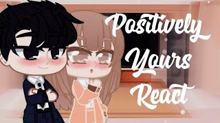 Positively yoursreactpart 1 [upl. by Fortune484]