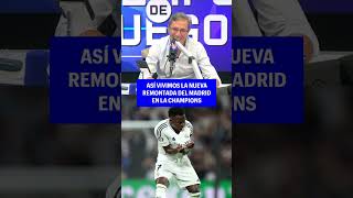 ASÍ VIVIMOS LA NUEVA REMONTADA DEL REAL MADRID EN LA CHAMPIONS LEAGUE [upl. by Inol518]