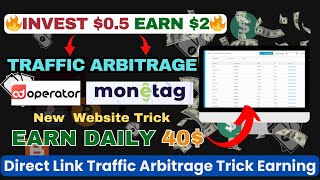 invest 05 and earn 2 daily  adoperator traffic arbitrage  monetag direct link arbitrage [upl. by Zinah190]