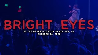 Bright Eyes  The Observatory in Santa Ana CA 10262022 FULL SET [upl. by Jacki108]