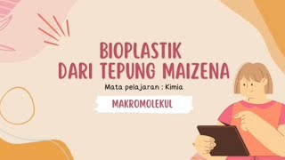 Cara Membuat Bioplastik dari Tepung Maizena [upl. by Abel54]