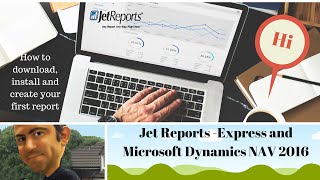 Jet Express Reports and Microsoft Dynamics NAV 2016 [upl. by Etyak]