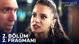 Hudutsuz Sevda 2 Bölüm 2 Fragmanı HudutsuzSevdaDizi [upl. by Trip187]