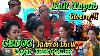 Full Tayub  Gedog Klambi Lurik  Dokumentasi di Rmh Bpk Tumijan Terbis Panggul [upl. by Fransis]