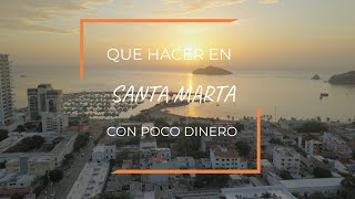 Que hacer en SANTA MARTA con POCO DINERO [upl. by Amees643]