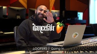 LOOPERS Going In  Dancefair FL Studio Sessions [upl. by Atlas]