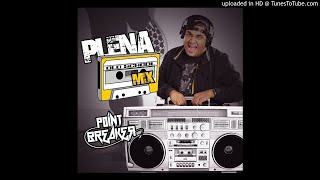 MIX PLENA VIEJA 2018  VOL1  DJ POINTBREAKER PANAMA 2k18 [upl. by Enohs983]