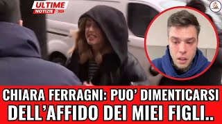 CHIARA FERRAGNI DICHIARAZIONI CHOC IN DIRETTA TV quotFedez si può scordare dei figliquot [upl. by Ettevy]