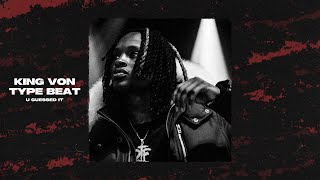 King Von Type Beat  quotU Guessed Itquot [upl. by Idihc]