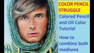 Color Pencil Struggle  Colored Pencil and Oil Painting tutorial  How To combine both mediums [upl. by Peednam118]