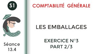 Les Emballages Exercice corrigé N°3 23 Comptabilitégénérale1 [upl. by Ahsi]