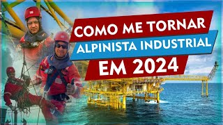 Como se tornar um alpinista industrial em 2024 [upl. by Horst]