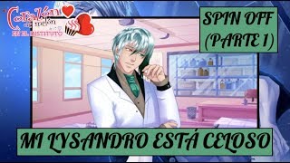 ¡MI LYSANDRO ESTÁ CELOSO CDM InstitutoSPINOFF LYSANDRO PARTE 1 [upl. by Zetnauq]