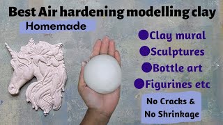 Best Homemade Air hardening Modelling clayNo CracksSculpture clayMural clayBottle art clay [upl. by Salene876]