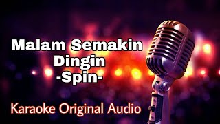 Malam Semakin Dingin  Spin Karaoke Original Version [upl. by Ornie]