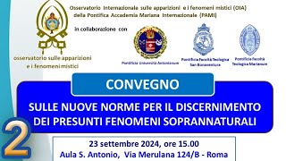 ROMA ConvegnoSULLE NUOVE NORME PER IL DISCERNIMENTO DEI PRESUNTI FENOMENI SOPRANNATURALI 1p B [upl. by Noiwtna]