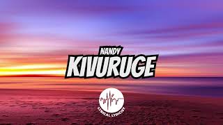 Nandi  Kivuruge Lyrics [upl. by Ralli]